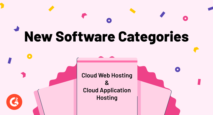 Introducing G2’s New Cloud Hosting Categories