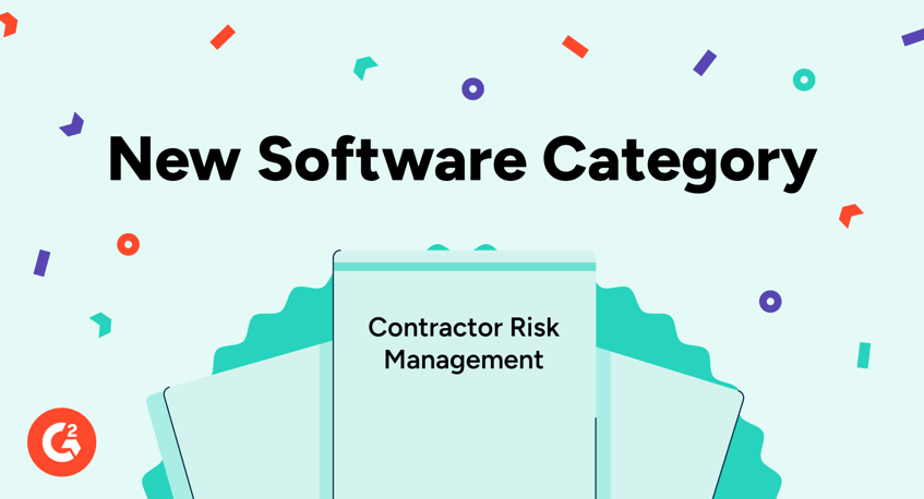 Exploring G2’s New Contractor Risk Management Category